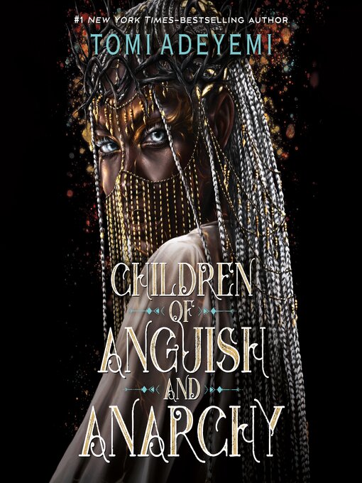 Title details for Children of Anguish and Anarchy by Tomi Adeyemi - Available